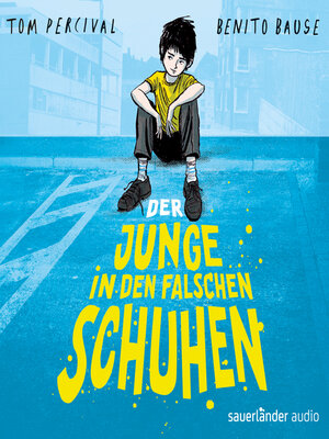 cover image of Der Junge in den falschen Schuhen (Ungekürzte Lesung)